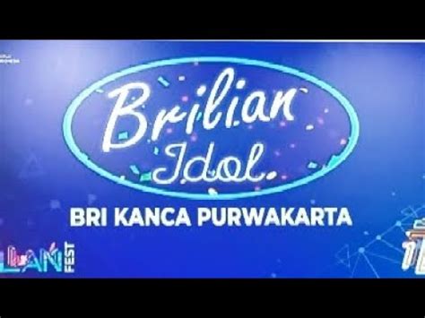 JUARA 2 BRILIAN IDOL 2022 BRI KANCA PURWAKARTA YOVI DRIVE TAK