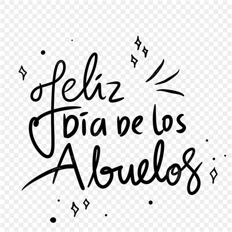 Feliz Dia De Los Abuelos Tulisan Tangan Feliz Dia De Los Abuelos