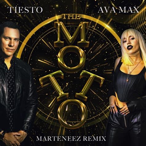 Stream Tiesto & Ava Max - The Motto (Marteneez Remix) by Marteneez ...