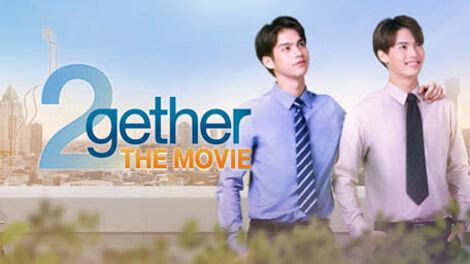 2gether the Movie