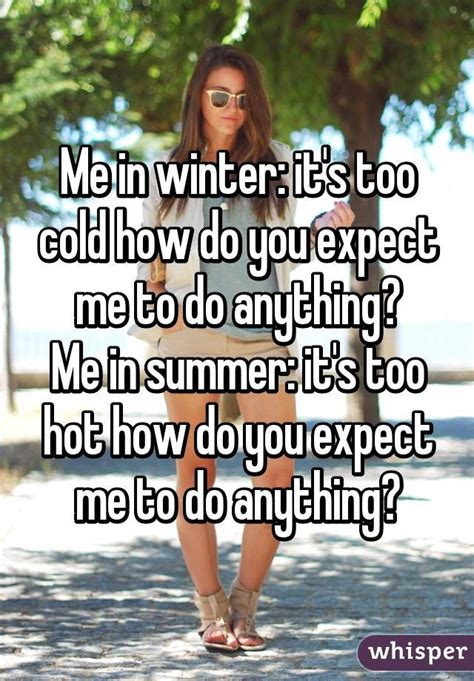 Its Too Hot Outside Quotes Funny Artofit