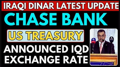 Iraqi Dinar Chase Bank And Imf Big Statement About Iqd Rv Today