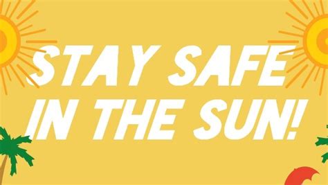 Stay Safe In The Sun Information Whitefield Primary School