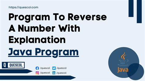 Program To Reverse A Number In Java With Explanation Quescol