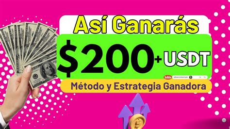 BRUTAL ASI GANO 200 DÓLARES USDT MÉTODO PARA GANAR DINERO Trabajos