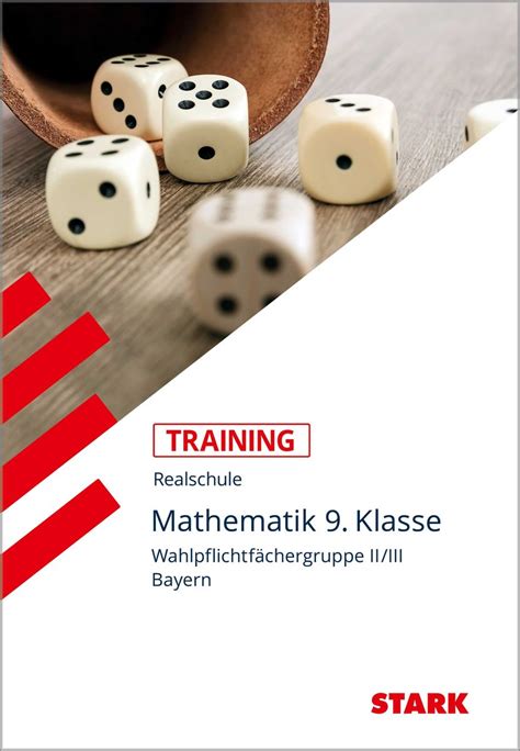 STARK Training Realschule Mathematik 9 Klasse Gruppe II III 9