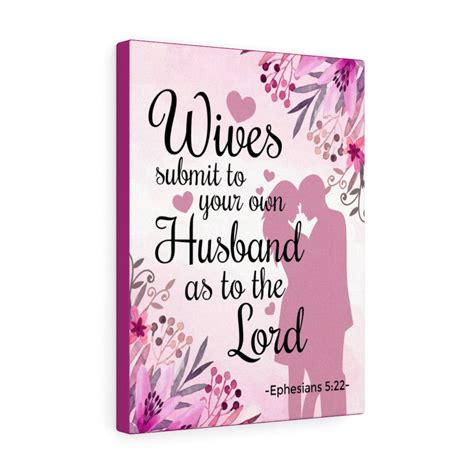 Scripture Walls Wives Submit To Your Own Husband Ephesians 5 22