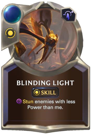 Skill Blinding Light Legends Of Runeterra Card Runeterrafire