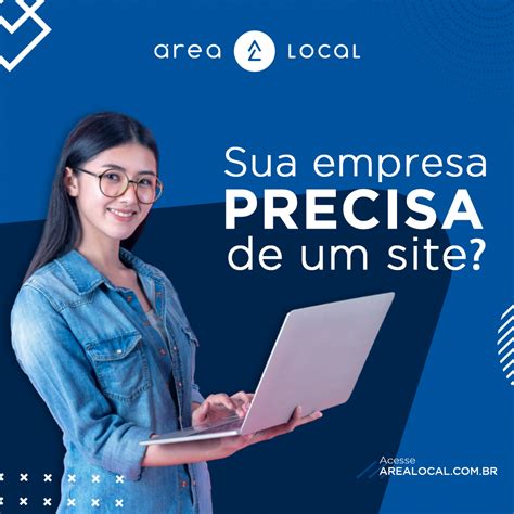 A Import Ncia De Um Site Para O Seu Neg Cio Rea Local