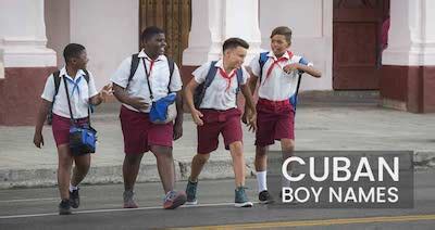 Popular Cuban Boy Names With Meanings - Unbound