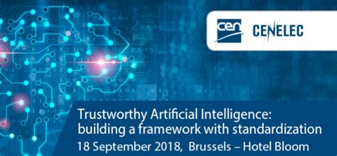 Cen Cenelec Workshop Trustworthy Artificial Intelligence Building A