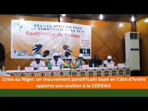 Niger Livoirien Amadou Ciss Et Un Mouvement Panafricain Apportent