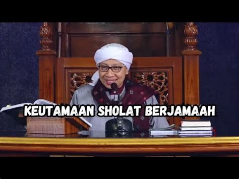 Keutamaan Sholat Berjamaah Buya Yahya YouTube