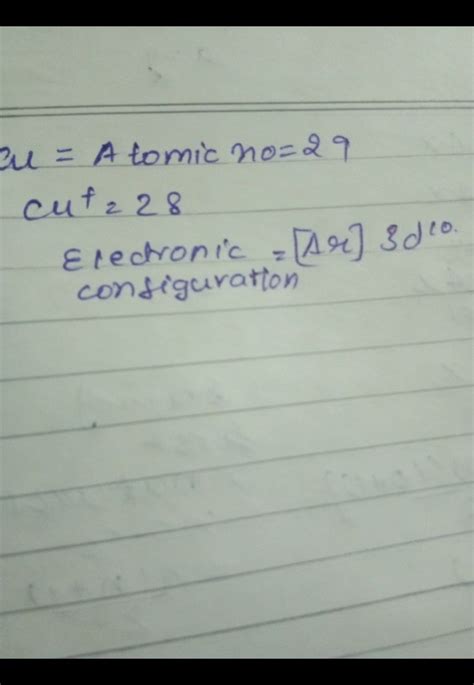 Write the electronic configuration of Cu + ions Please answer ASAP - Chemistry - Structure of ...