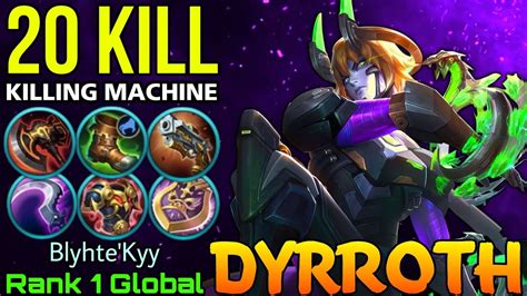 Dyrroth Kills Killing Machine Mode Top Global Dyrroth By Blyhte