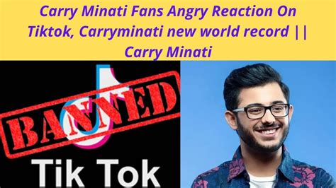 Carry Minati Fans Angry Reaction On Tiktok Carryminati New World