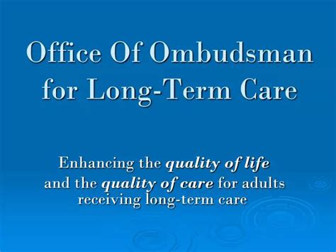 Ppt Office Of Ombudsman For Long Term Care Powerpoint Presentation