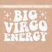 Virgo Svg Big Virgo Energy Svg Virgo Vibes Svg Virgo Mug Svg Zodiac