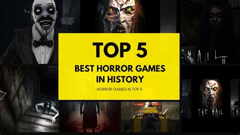 Top 5 Best Horror Games In World 5 Best Horror Games Lhuzigaming