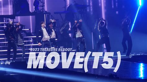 4K 231215 TREASURE REBOOT CONCERT 트레저 콘서트 MOVE T5 full YouTube