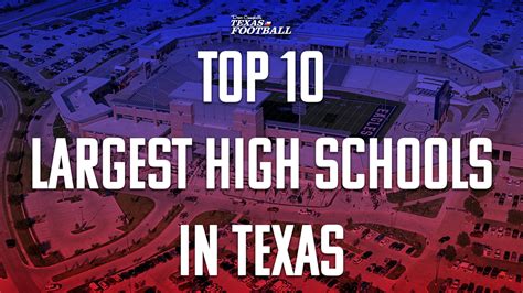 The Top 10 Largest High Schools in Texas