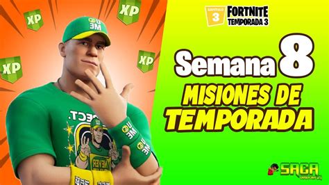 Como Completar Todas Las Misiones De La Semana 8 De Fortnite Temporada 3 Capitulo 3 Youtube