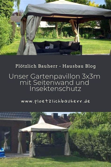 Unser Gartenpavillon 3x3m mit Seitenwand und Insektenschutz | Garten ...