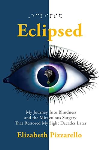 Amazon Eclipsed My Journey Into Blindness And The Miraculous Surgery