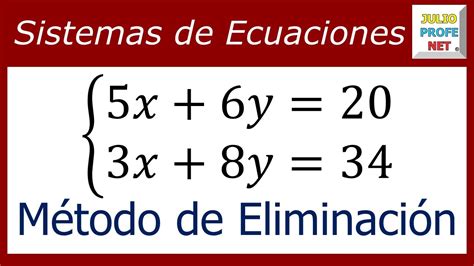 SISTEMA DE ECUACIONES LINEALES 22 POR MÉTODO DE ELIMINACIÓN YouTube