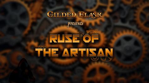 The Gilded Flask Presents Ruse Of The Artisan A Dm Berry Homebrew