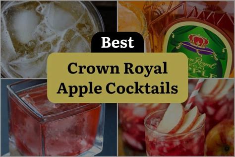 15 Crown Royal Apple Cocktails to Crown Your Night! | DineWithDrinks