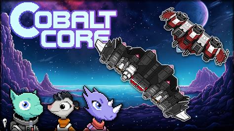 Time Looping In Space Roguelike COBALT CORE FTL Meets Slay The Spire