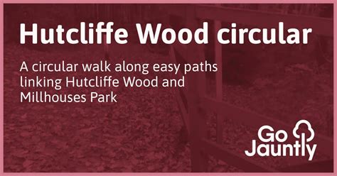 Hutcliffe Wood Circular Go Jauntly