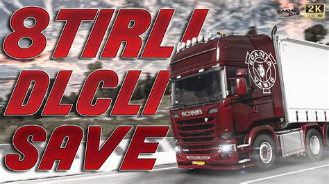 8 TIRLI FULL KODLU DLC Lİ SAVE BİRBİRİNDEN EŞSİZ CİHAZLAR Ets2