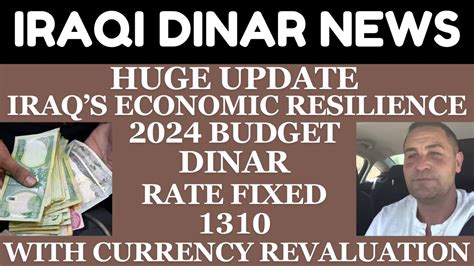 Iraqi Dinar Iraq S Budget Dinar Rate Fixed Iraqi Dinar News