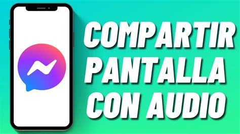 Cómo compartir pantalla con audio en Messenger YouTube