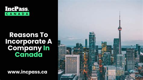 Top 6 Reasons To Incorporate A Company In Canada In 2024 25