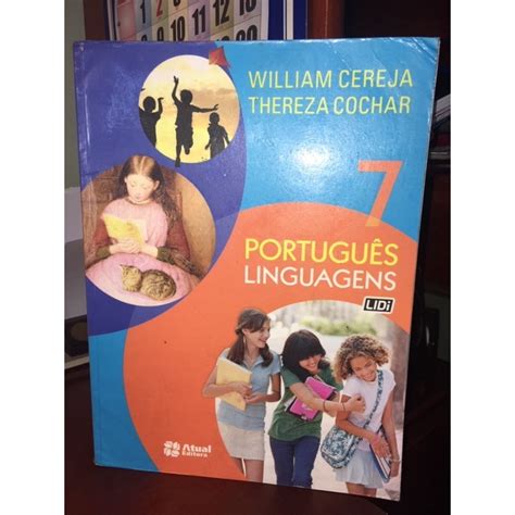 Livro Português Linguagens 7º Ano William Roberto Cereja Thereza