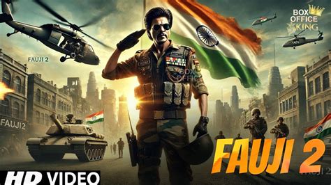 fauji  announcement teaser trailer shahrukh khan    fauji