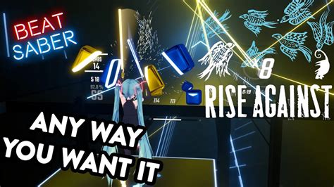 Rise Against Any Way You Want It Journey Cover Beat Saber Expert