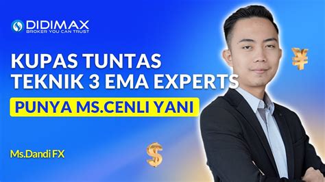 KUPAS TUNTAS TEKNIK TRADING SIMPLE PROFITABLE DENGAN 3EMA BY MS CENLI