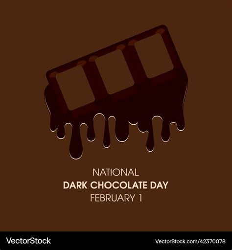 National dark chocolate day Royalty Free Vector Image