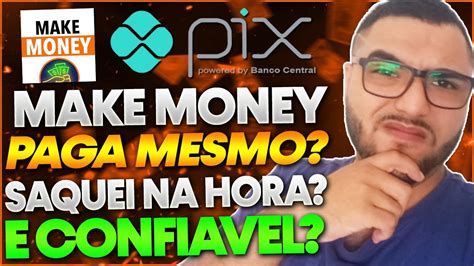 Make Money PAGA Mesmo JOGUEI no APP e SAQUEI Make Money é Confiavel