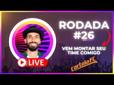 LIVE 26 RODADA CARTOLA FC 2023 HULK OU PAULINIHO DE CAPITAO YouTube