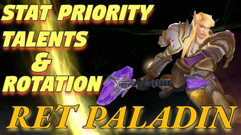 TBC Retribution Paladin PvE QUICK Guide Stat Priority Talents And