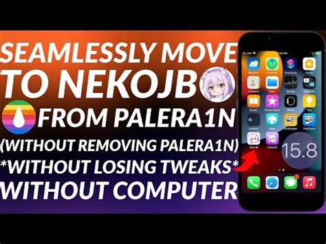 Move To Nekojb From Palera N Jailbreak Seamlessly Safety Without Losing