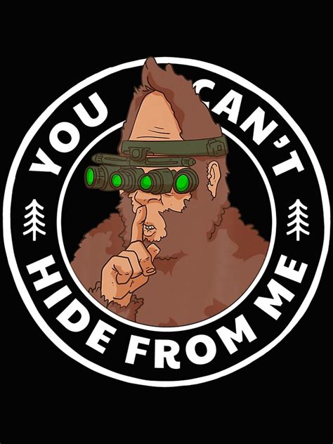 Funny Tactical Bigfoot Hide And Seek Champion Sasquatch Meme