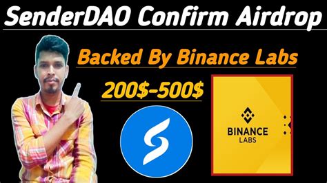 SenderDAO Confirm Airdrop Backed By Binance Labs Biggest Potential