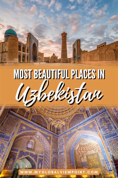 Most Beautiful Places In Uzbekistan To Visit Global Viewpoint