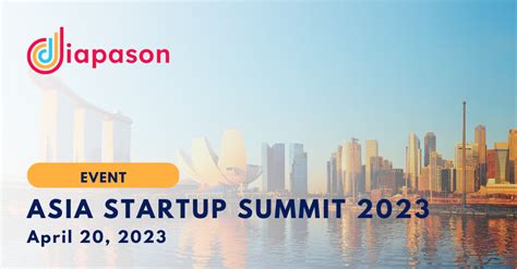 Asia Startup Summit 2023 April 20 2023